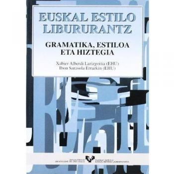 Euskal estilo libururantz: Gramatika, estiloa eta hiztegia
