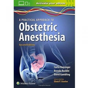 Practical Approach to Obstetric Anesthesia
