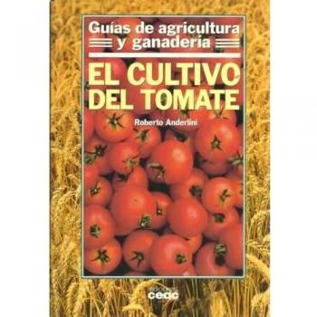 El cultivo del tomate