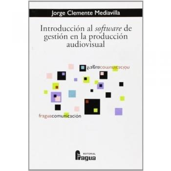 Introducción Al Software De Gestión En La Producción Audiovisual