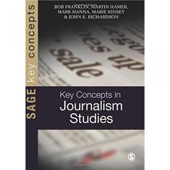 Key Concepts in Journalism Studies