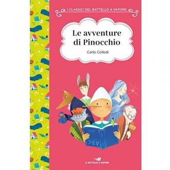 Le avventure di Pinocchio. Ediz. ad alta leggibilità (I classici del Battello a vapore