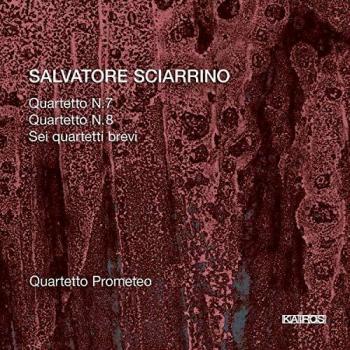 Sciarrino: Cuartetos 7 Y 8
