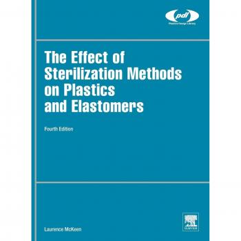 The Effect of Sterilization on Plastics and Elastomers