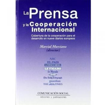La prensa y la cooperación internacional: Cobertura de la cooperación para el desarrollo en nueve diarios europeos: 2