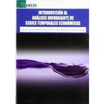 Introducción al análisis univariante de series temporales económicas