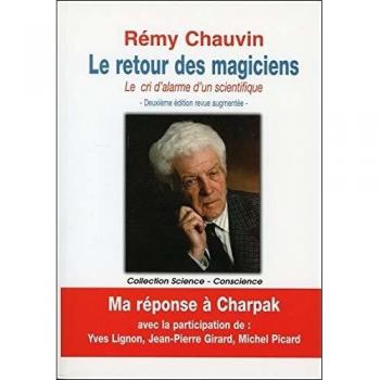 El regreso de los magos - El grito de alarma de un científico - Rémy Chauvin