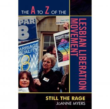 The A to Z Guide to the Lesbian Liberation Movement