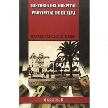 Historia del Hospital provincial de Huelva: 4