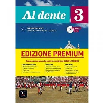 AL DENTE 3 LIBRO DELLO STUDENTE ESERCIZI PREMIUM B1