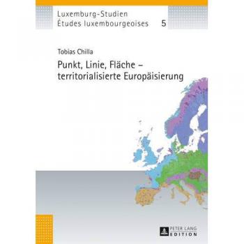 Punkt, Linie, Flaeche - Territorialisierte Europaeisierung