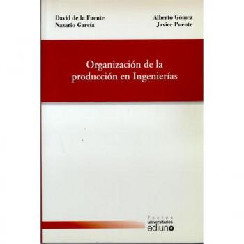 Organización de la producción en Ingenierías