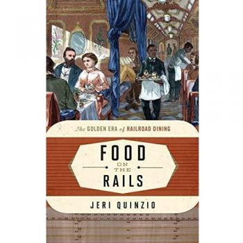 Railroad Dining History: Culinary Journeys on the Tracks