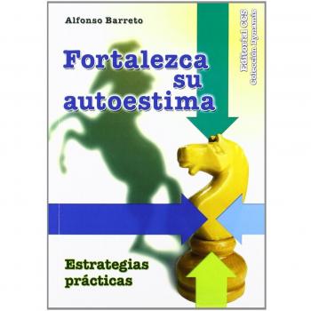 FORTALEZCA SU AUTOESTIMA: Estrategias prácticas: 27