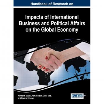 Manual de Investigación sobre los Impactos del Comercio Internacional y Asuntos Políticos en la Economía Global (Avances en Finanzas, Contabilidad y Economía)
