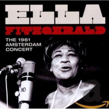 The 1961 Amsterdam Concert + 2 Bonus Tracks