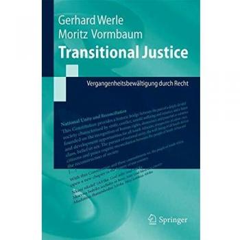 Transitional Justice: Vergangenheitsbewältigung durch Recht
