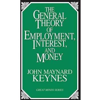 The General Theory of Employment, Interest, and Money