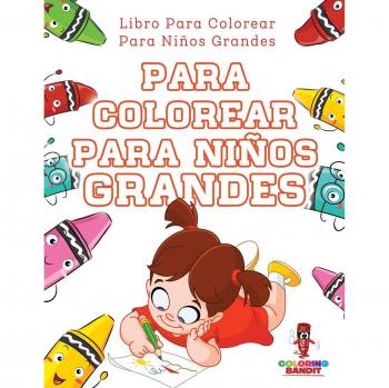 Libro de Colorear para Niños Grandes - Diversión Creativa y Estimulante