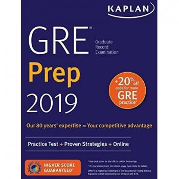 GRE Prep 2019: Practice Tests, Effective Strategies, and Online Resources