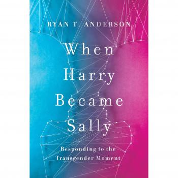When Harry Became Sally: Responding to the Transgender Moment