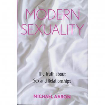 Modern Sexuality: The Truth about Sex and Relationships