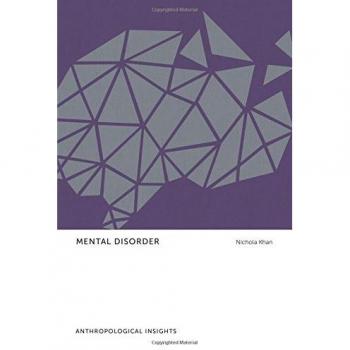 Mental Disorder: Anthropological Insights