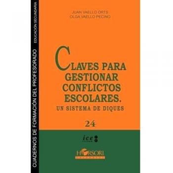 Claves para gestionar conflictos escolares.: Un sistema de diques