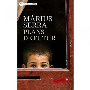 Plans De Futur - Màrius Serra