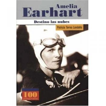 Amelia Earhart: Destino Las Nubes / Destiny the Clouds