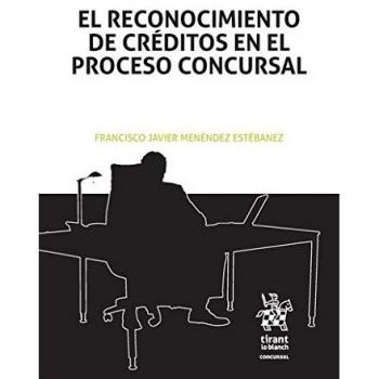 El Reconocimiento de Créditos en el Proceso Concursal