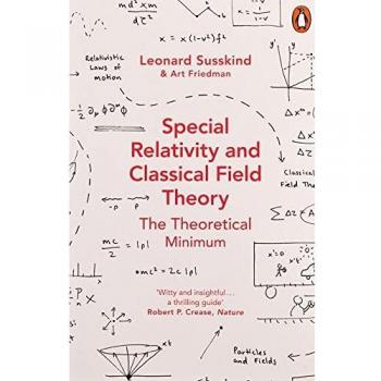 Relatividad Especial y Teoría de Campos Clásicos: Mínimo Teórico 3 por Leonard Susskind