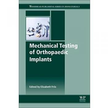 Mechanical Testing of Orthopaedic Implants