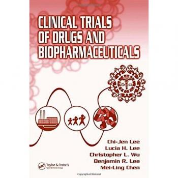 Clinical Trials of Drugs and Biopharmaceuticals