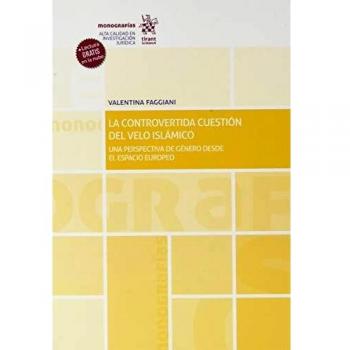 La Controvertida Cuestión del Velo Islámico