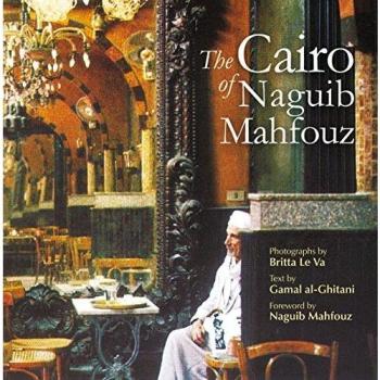 The Cairo of Naguib Mahfouz