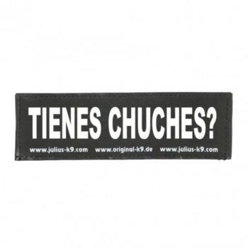 Etiqueta para arnés de perro Julius K9 ¿Tienes Chuches? con velcro, disponible en varios tamaños y modelos