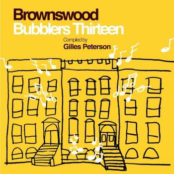 Brownswood Bubblers Thirteen - Curated Compilation Album
