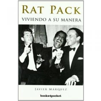 Rat Pack. Viviendo a su manera