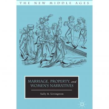 Marriage, Property, and Women's Narratives