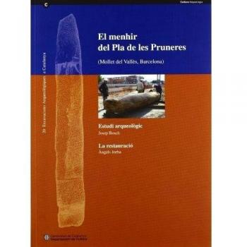 El menhir del Pla de les Pruneres. Mollet del Vallès