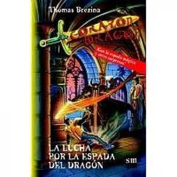 La lucha por la espada del dragón: 1