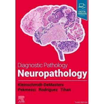 Diagnostic Pathology: Neuropathology, 3e