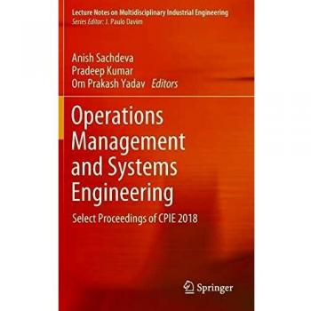 Operations Management and Systems Engineering: Select Proceedings of CPIE 2018