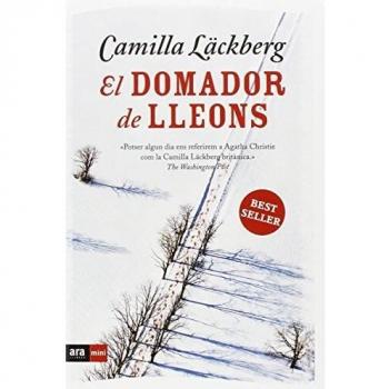 El Domador De Lleons - Camilla Läckberg