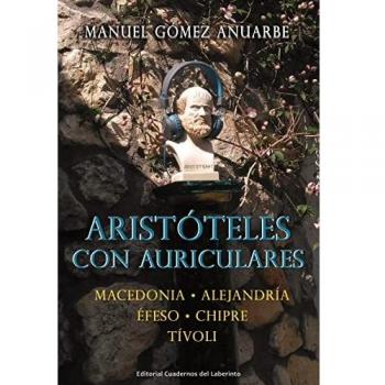ARISTÓTELES CON AURICULARES: MACEDONIA, ALEJANDRÍA, ÉFESO, CHIPRE Y TÍVOLI: 9