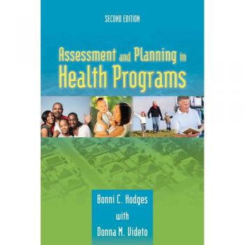 Assessment and Planning in Health Programs by Jones & Bartlett Learning