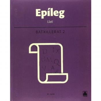 Epíleg. Llatí 2. Batxillerat - 9788430753734