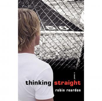 Thinking Straight: A Paperback Guide by Robin Reardon