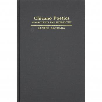 Poesía Chicana: Heterotextos y Hibridaciones (Estudios de Cambridge en Literatura y Cultura Americana, Volumen 109)